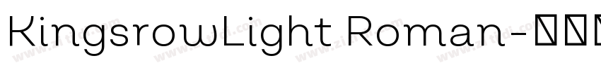 KingsrowLight Roman字体转换